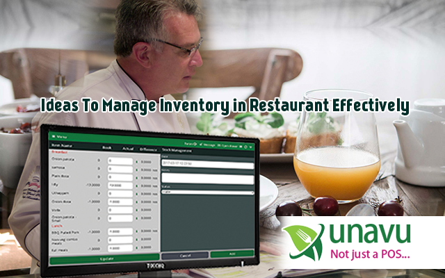 Ideas To Manage Inventory In Restaurant Effectively