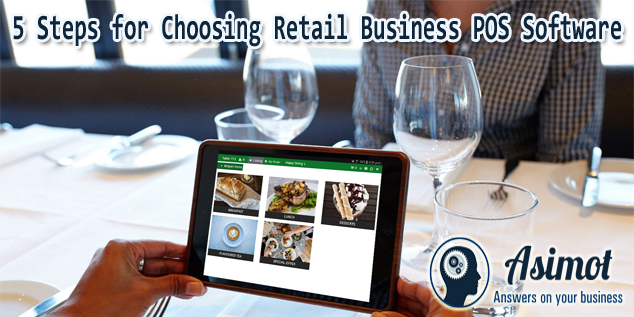 5 Steps Choosing Retail Business Pos Software