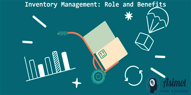 Inventory Management Role And Benifits