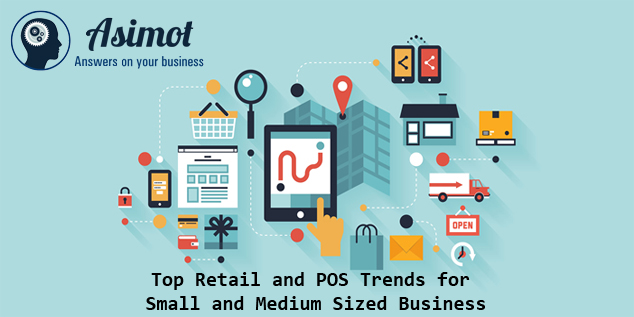 Top Retail Pos Trends Small Medium Sized Business