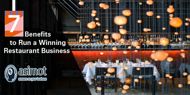 Benefits To Run A Winning Restaurant Business