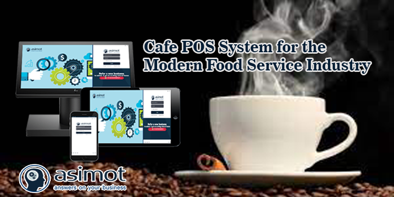 Cafe POS System For The Modern Food Service Industry