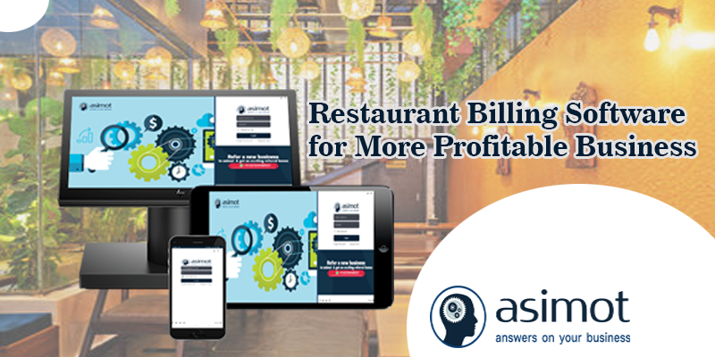 Restaurant Billing Software For More Profitable Business